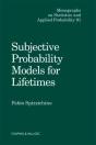 Subjective Probability Models For Lifetimes - Preview