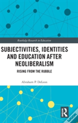 Capa do artigo Subjectivities, Identities, And Education After Neoliberalism