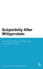 Subjectivity After Wittgenstein - Preview
