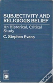 Subjectivity And Religious Belief