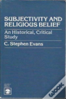 Subjectivity And Religious Belief