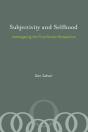 Subjectivity And Selfhood - Preview