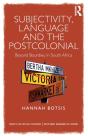 Subjectivity, Language And The Postcolonial - Preview