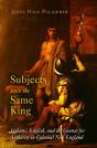 Subjects Unto The Same King - Preview
