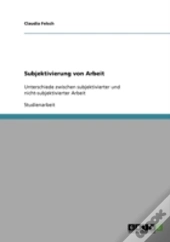 Subjektivierung Von Arbeit.