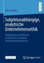 Subjektunabhangige, Analytische Unternehmensethik - Preview