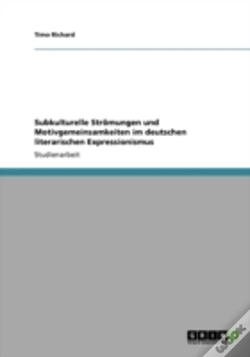 Capa do artigo Subkulturelle Stromungen Und Motivgemeinsamkeiten Im Deutschen Literarischen Expressionismus