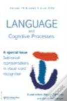Sublexical Representations In Visual Word Recognition