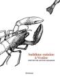 Sublime Cuisine A Venise - Preview