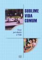 Sublime Vida Comum - Preview
