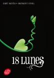 Sublimes Créatures Tome 3 ; 18 Lunes