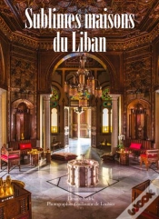 Capa do artigo Sublimes Maisons Du Liban