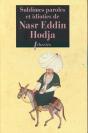 Sublimes Paroles Et Idioties De Nasr Eddin Hodja : Tout Nasr Eddin, Ou Presque... - Preview