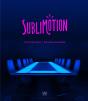 Sublimotion - Preview
