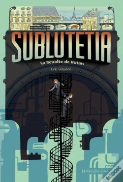 Capa do artigo Sublutetia Tome 1 : La Révolte De Hutan