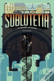 Capa do artigo Sublutetia Tome 1 : La Révolte De Hutan