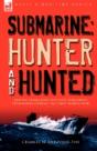 Submarine: Hunter & Hunted-British Subma - Preview