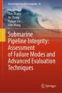 Submarine Pipeline Integrity: Assessment Of Failure Modes And Advanced Evaluation Techniques - Preview
