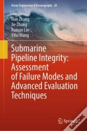 Submarine Pipeline Integrity: Assessment Of Failure Modes And Advanced Evaluation Techniques
