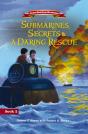 Submarines, Secrets And A Daring Rescue - Preview