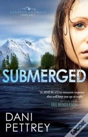 Capa do artigo Submerged (Alaskan Courage Book #1)