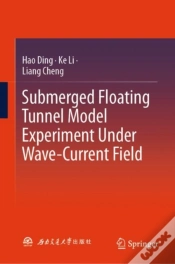 Capa do artigo Submerged Floating Tunnel Model Experiment Under Wave-Current Field