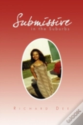 Submissive In The Suburbs
