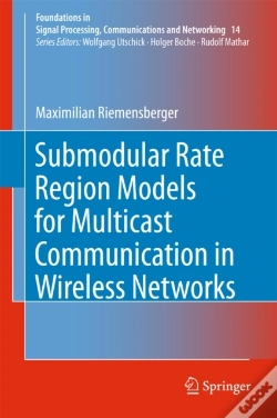 Capa do artigo Submodular Rate Region Models For Multicast Communication In Wireless Networks