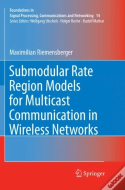 Capa do artigo Submodular Rate Region Models For Multicast Communication In Wireless Networks