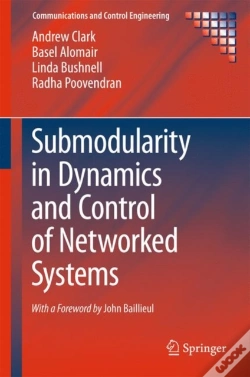 Capa do artigo Submodularity In Dynamics And Control Of Networked Systems