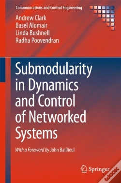 Capa do artigo Submodularity In Dynamics And Control Of Networked Systems
