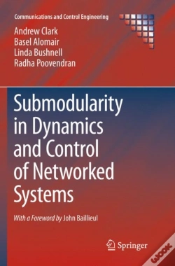 Capa do artigo Submodularity In Dynamics And Control Of Networked Systems