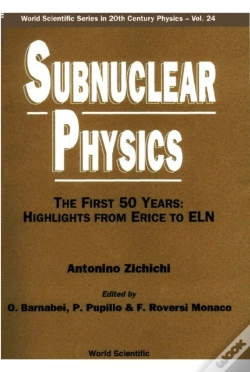 Capa do artigo Subnuclear Physics,The First 50 Years: Highlights From Erice To Eln