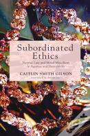 Subordinated Ethics