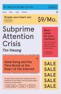 Subprime Attention Crisis - Preview
