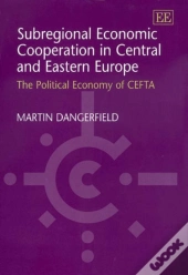 Subregional Economic Cooperation In Central And Eastern Europe