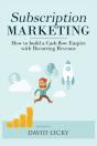 Subscription Marketing: How To Build A C - Preview