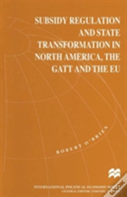 Capa do artigo Subsidy Regulation And State Transformation In North America, The Gatt And The Eu