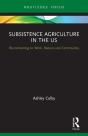 Subsistence Agriculture In The Us - Preview