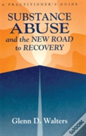 Capa do artigo Substance Abuse And The New Road To Recovery