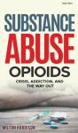 Substance Abuse Opioids - Preview