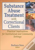 Substance Abuse Treatment With Correctional Clients