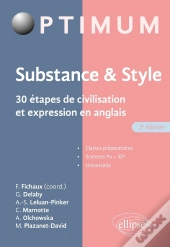 Substance & Style ; 30 Étapes De Civilisation Et Expression En Anglais (2e Édition)