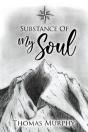 Substance Of My Soul - Preview