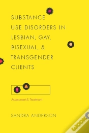 Capa do artigo Substance Use Disorders In Lesbian, Gay, Bisexual, And Transgender Clients