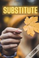 Substitute