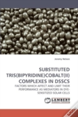 Capa do artigo Substituted Tris(Bipyridine)Cobalt(Ii) Complexes In Dsscs