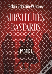 Capa do artigo Substitutes, Bastards : Partie 1