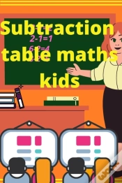 Capa do artigo Substraction Table Kids Math