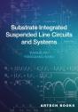 Substrate Integrated Suspended Line Circuits And Systems - Preview